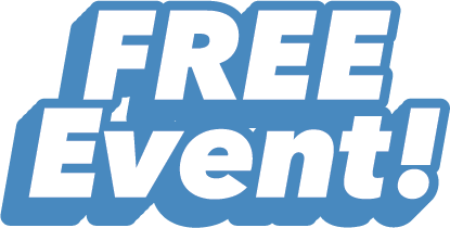 Completely Free Event Open to Everyone